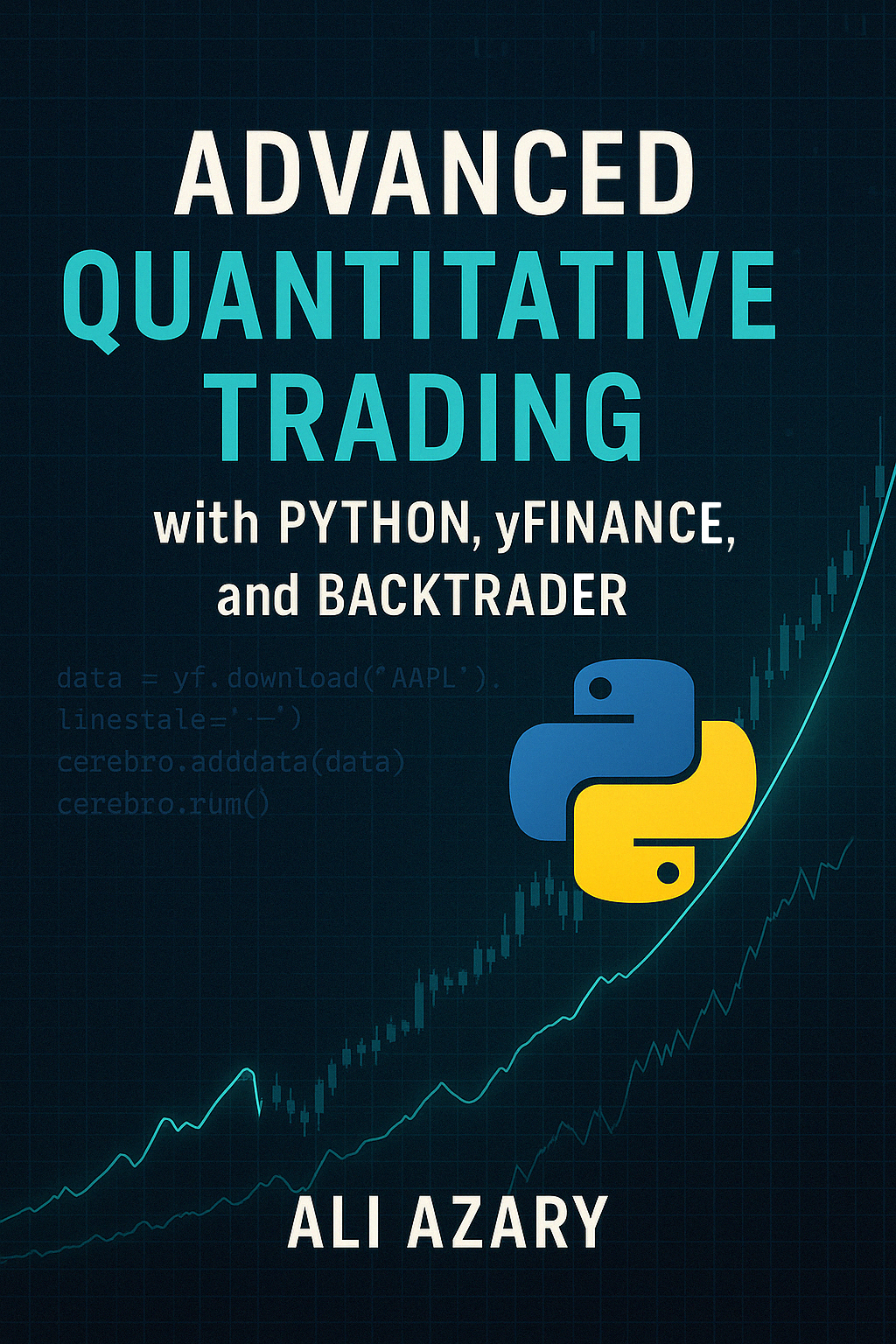 Advanced Quantitative Trading (PDF Ebook + Source Codes) Cover